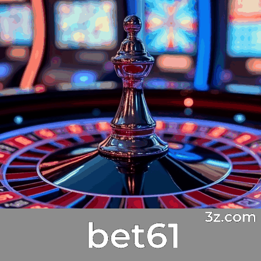 Bet61: Jogos de Cassino Incríveis e Emocionantes